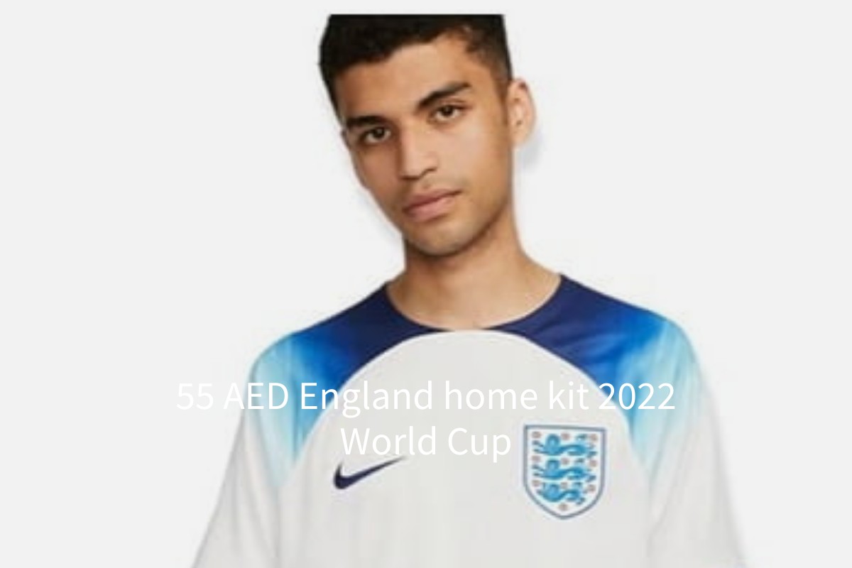 55 AED England home kit 2022 World Cup