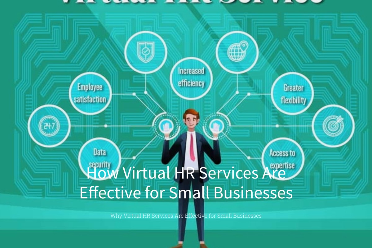 How Virtual HR Services Are Effective for Small Businesses