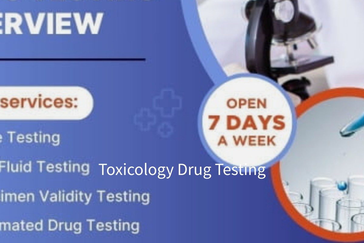 Toxicology Drug Testing